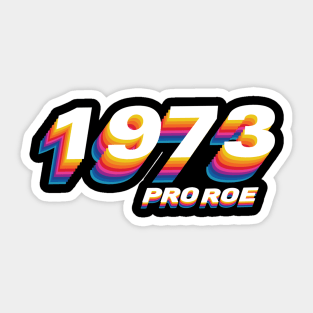 Pro Roe |1973 Retro Sticker